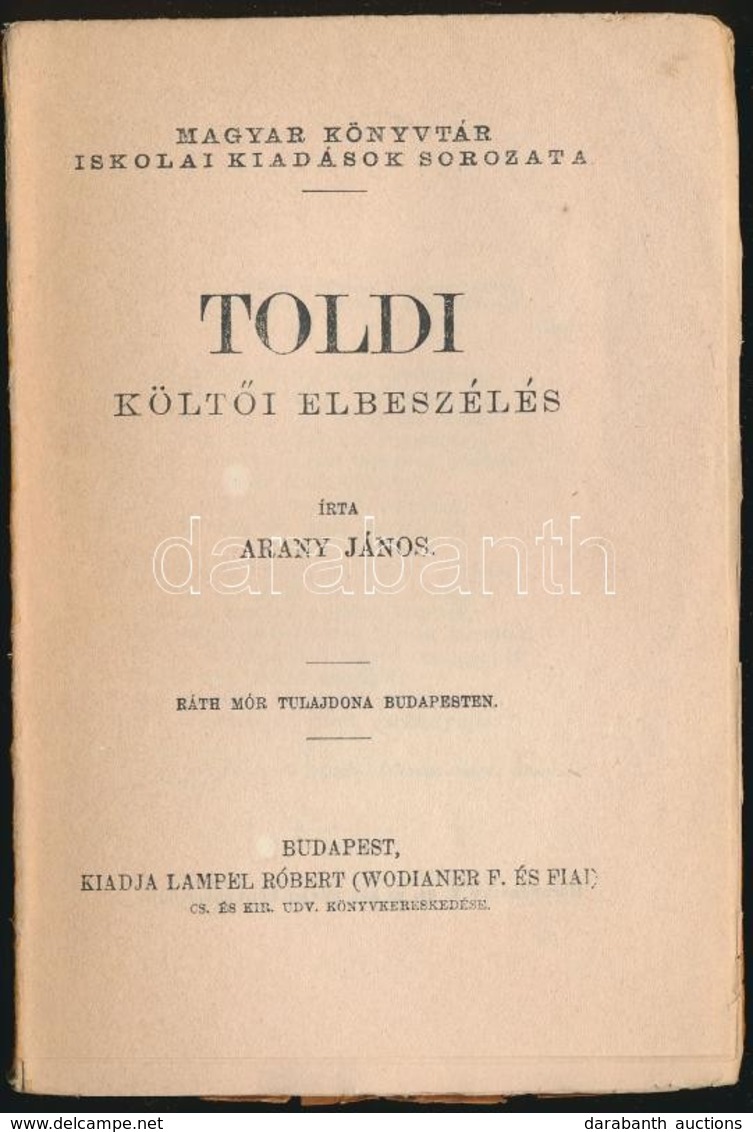 Arany János: Toldi. Költői Elbeszélés. Magyar Könyvtár 69-70. Bp.,é.n., Lampel R. (Wodianer F. és Fiai) Rt., (Hornyánszk - Unclassified