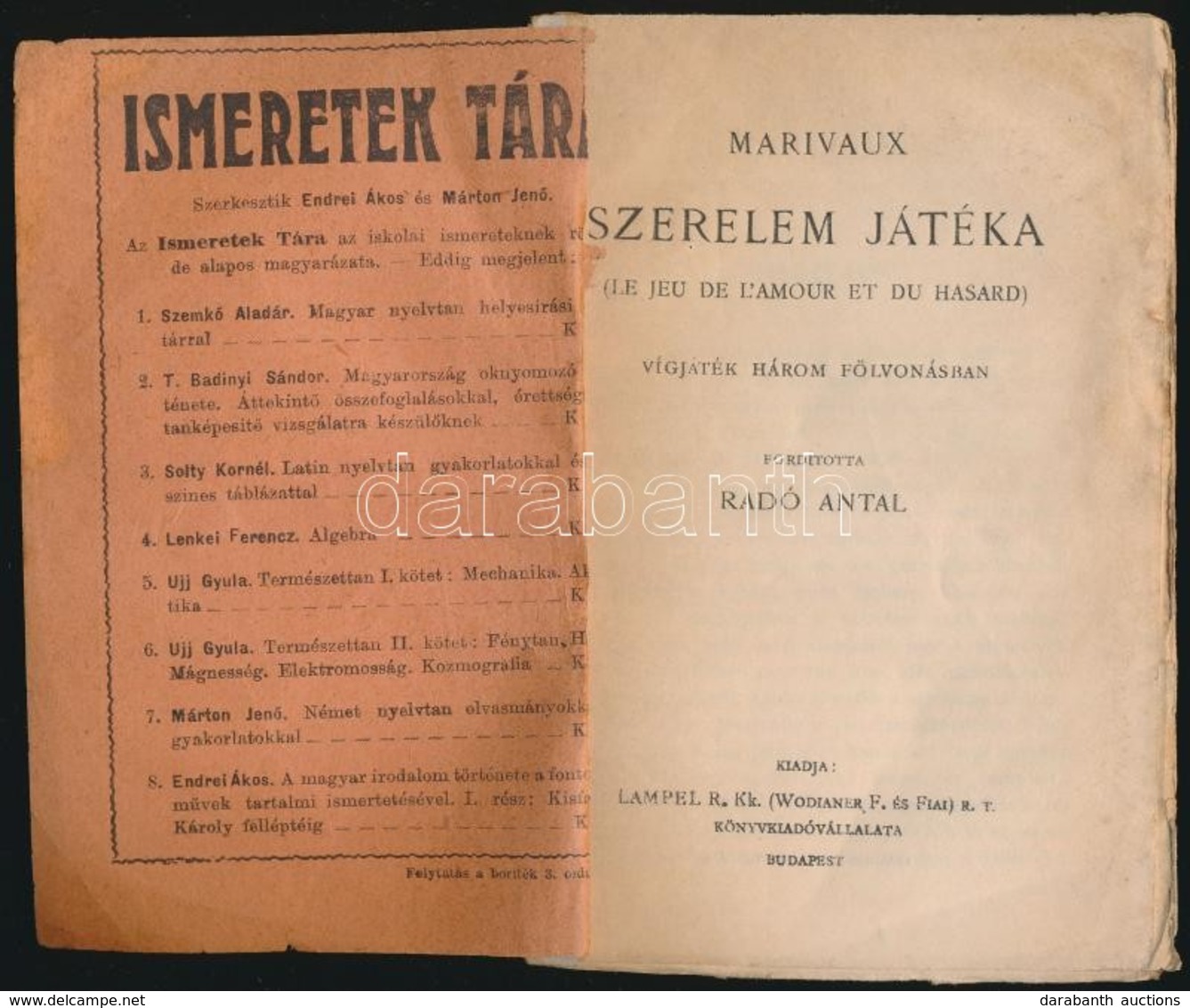 Marivaux: Szerelem Játéka. (Le Jeu De L'Amour Et Du Hasard.) Végjáték Három Felvonásban. Fordította: Radó Antal. Magyar  - Unclassified