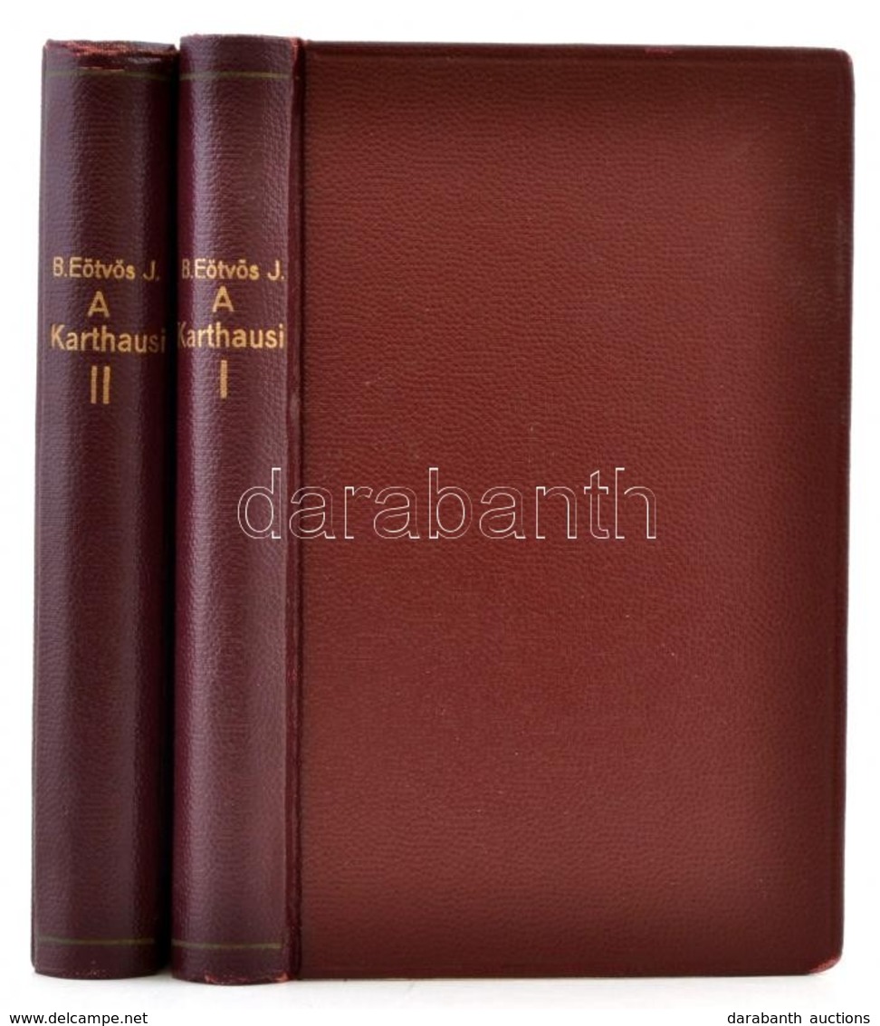 Eötvös József, B(áró): A' Karthausi I-II. Kötet Bp.,1852,[Emich], Emich és Eisenfels-ny., 310+353 P. Átkötött Aranyozott - Unclassified