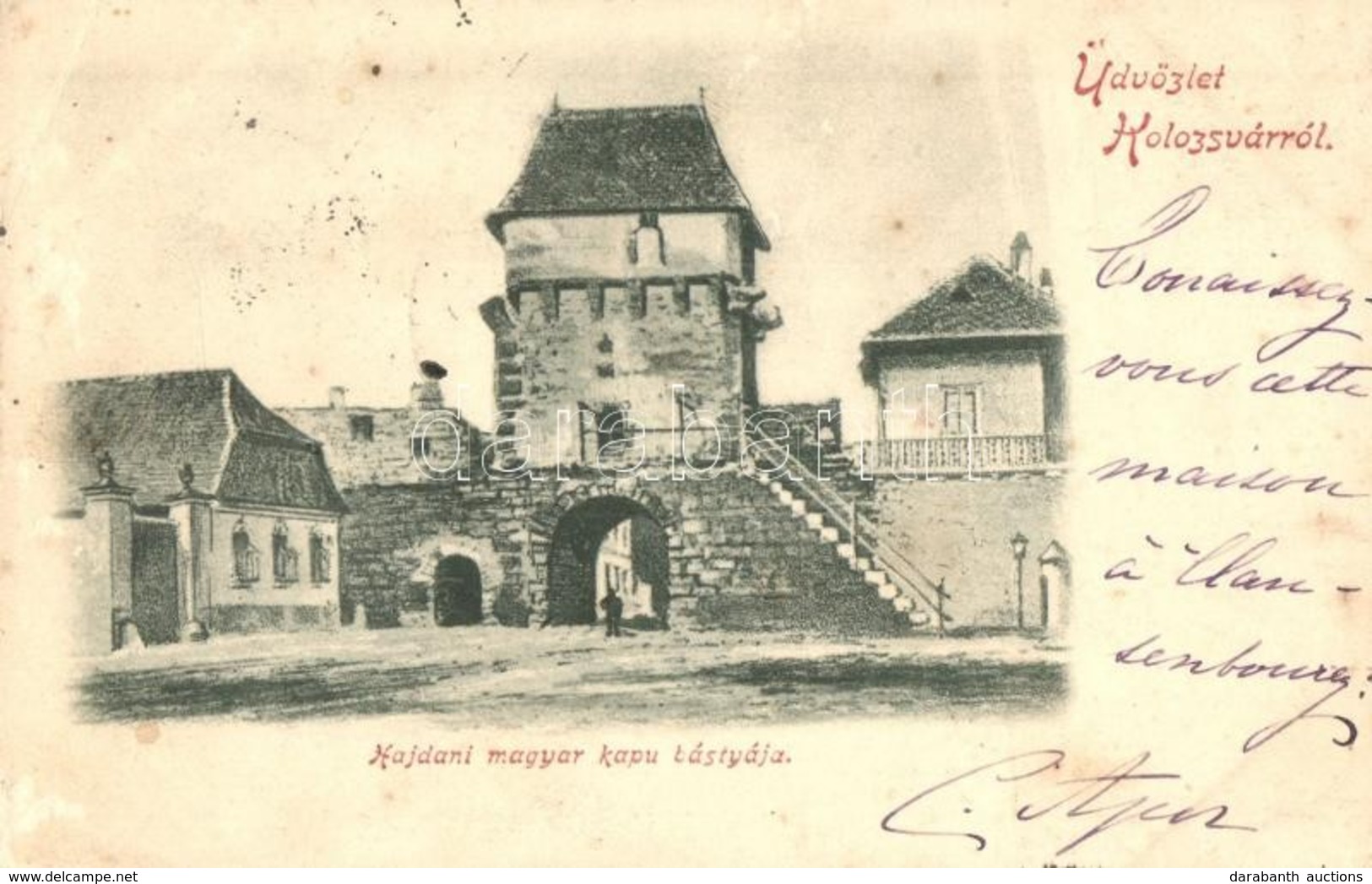 T3 1899 Kolozsvár, Cluj; Hajdani Magyar Kapu Bástyája / Gate, Bastion  (EK) - Unclassified