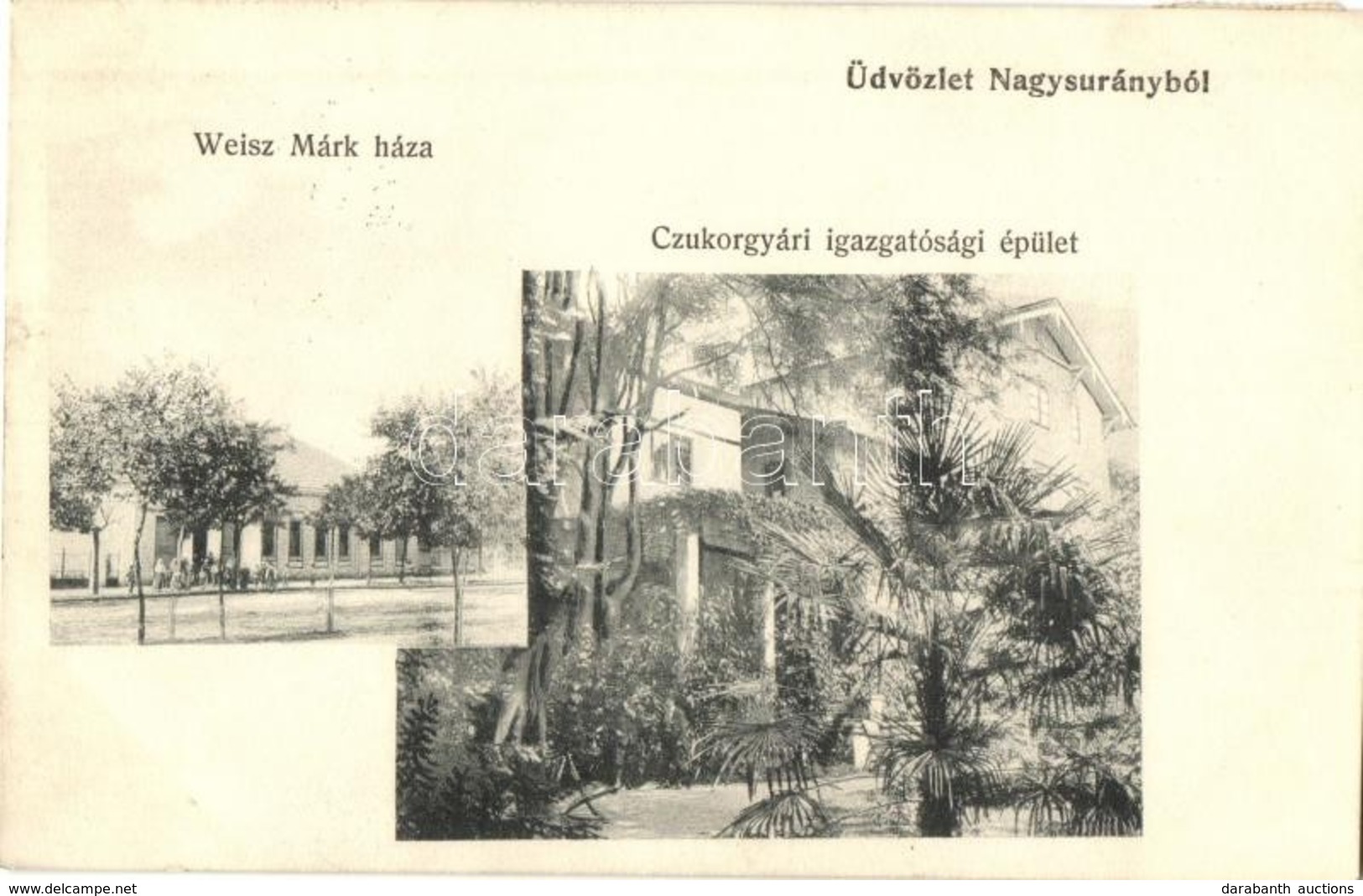 T2 1910 Nagysurány, Surany; Cukorgyári Igazgatósági épület, Weisz Márk Nagykereskedő Háza és A Hátoldalon Az írása / Dir - Unclassified