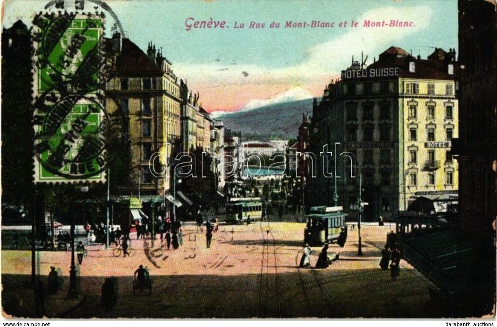 T3 Geneva, Geneve; Rue Du Mont-Blanc, Mont Blanc, Hotel Suisse / Street, Mountain, Hotel, Trams (Rb) - Ohne Zuordnung