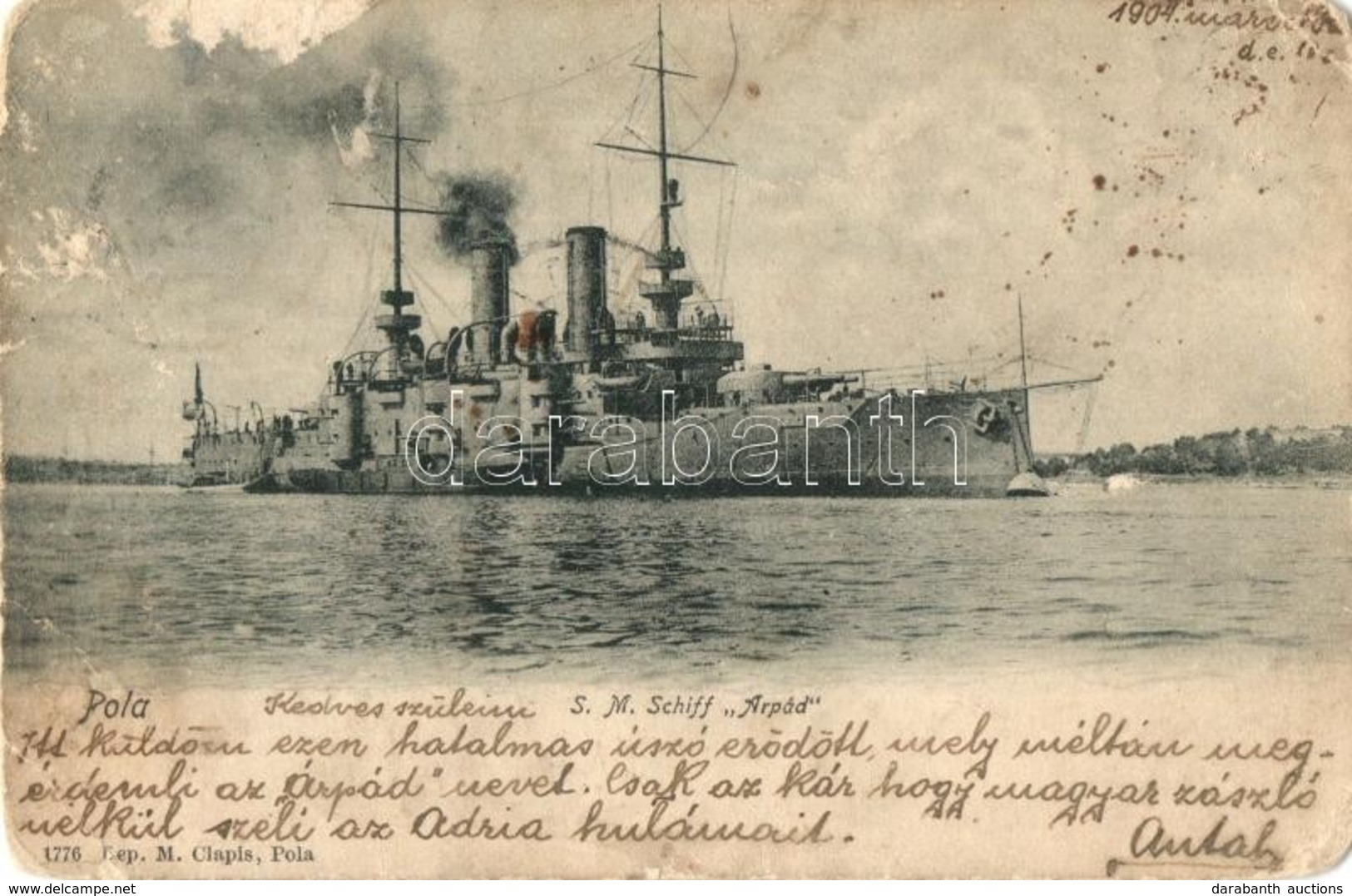 T3 1904 Pola, SM Schiff Árpád. K.u.K. Kriegsmarine / SMS Árpád Osztrák-Magyar Haditengerészet Habsburg-osztályú Csatahaj - Non Classificati