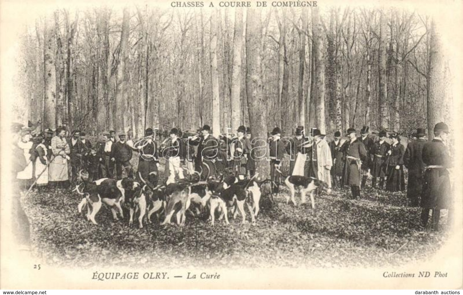 ** T2/T3 'Chasses A Courre De Compiégne - Équipage Olry - La Curée' / Stag Hunting, Hunting Dogs, Hunters (EK) - Non Classés