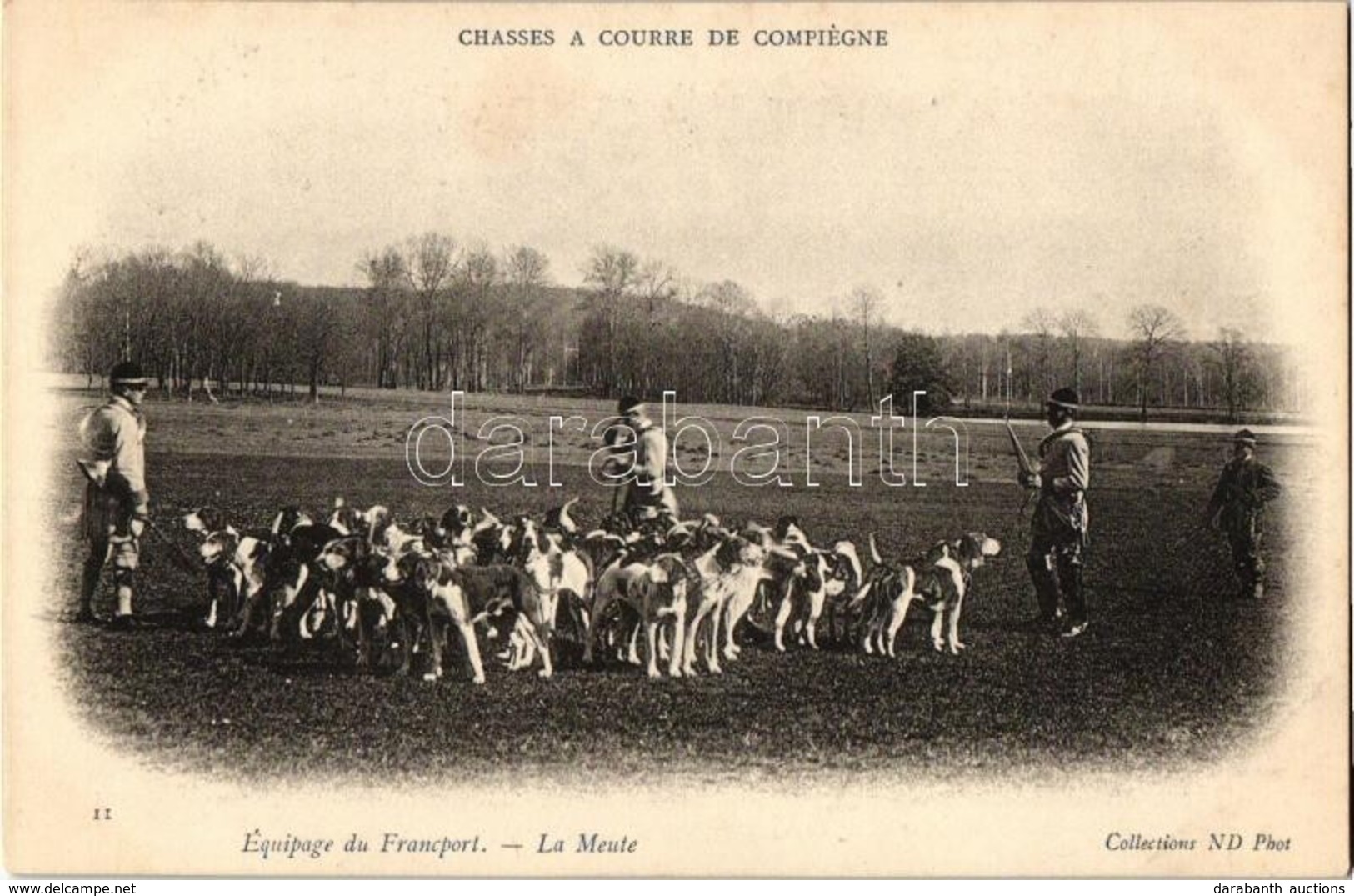 ** T2 'Chasses A Courre De Compiégne - Équipage De Francport - La Meute / Hunters In Compiégne, Hunting Dog Pack - Non Classés