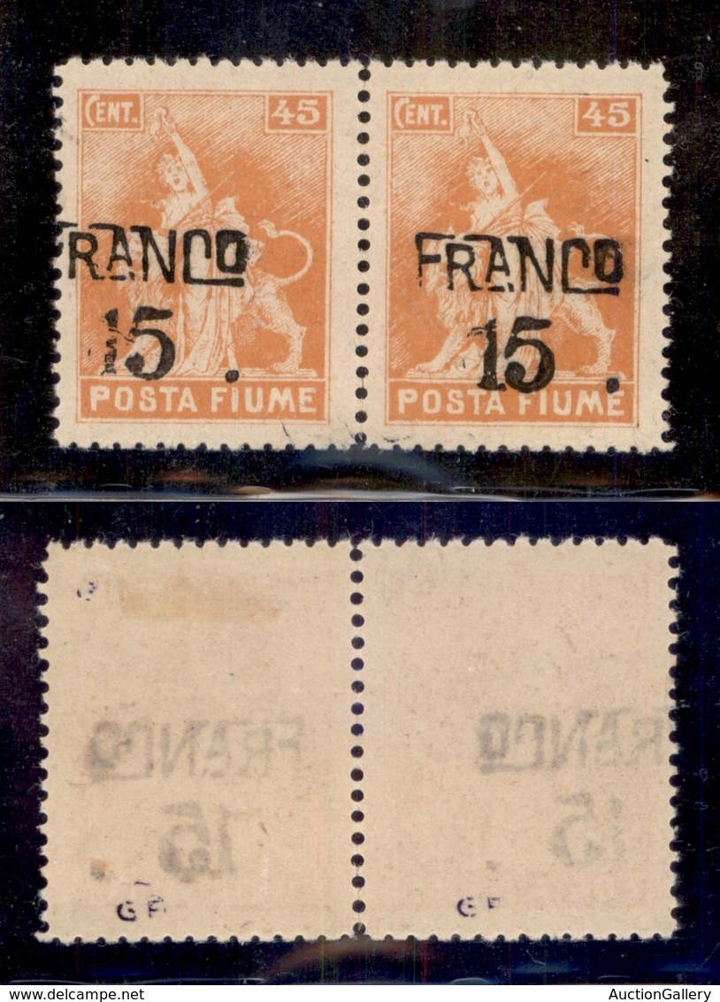 OCCUPAZIONI - FIUME - 1919 - Ranco 15 + Franco 15 (D76vg+ D76) In Coppia - Gomma Originale (integra A Sinistra) - Fiume