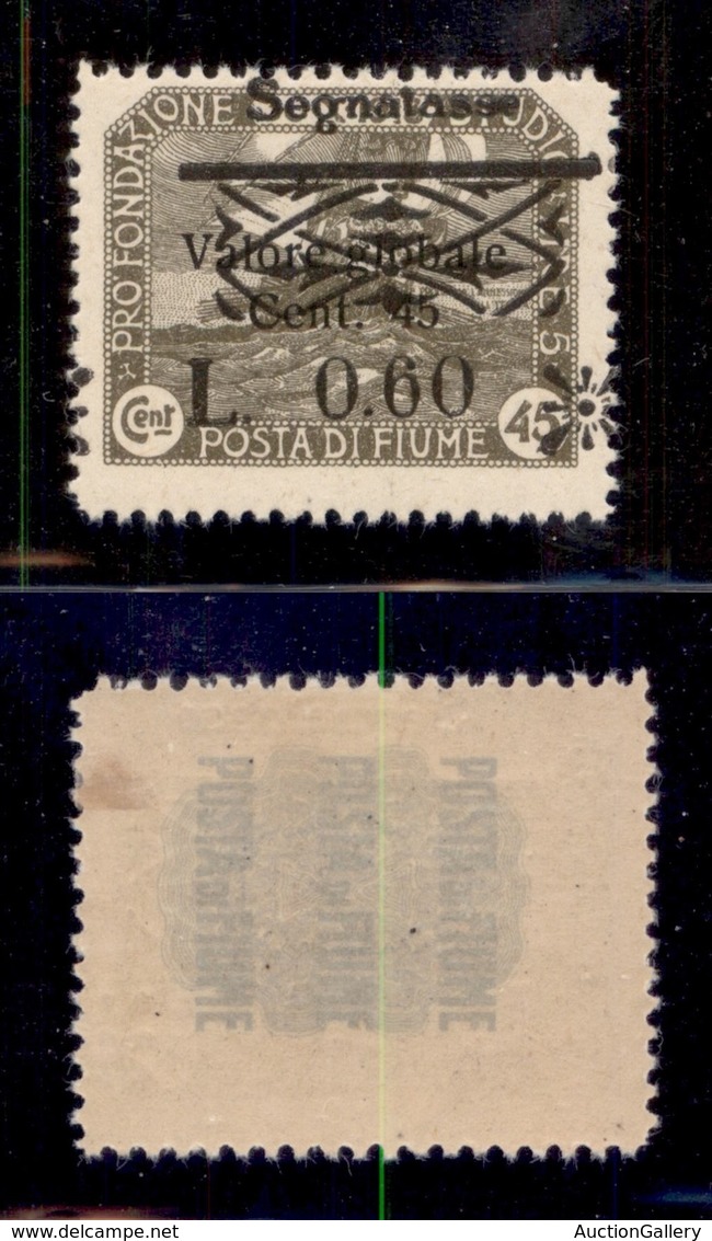 OCCUPAZIONI - FIUME - 1921 - Segnatasse - 60 Cent Su 45 (23-varietà U) - Soprastampa Obliqua - Gomma Originale - Non Cat - Fiume