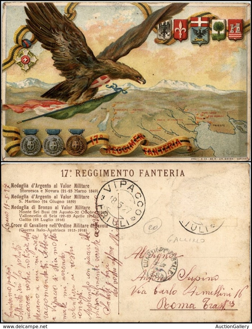 CARTOLINE - MILITARI - 17° Reggimento Fanteria - Illustratore G.Gallino - Viaggiata 18.5.1927 - Francobollo Asportato - Zonder Classificatie