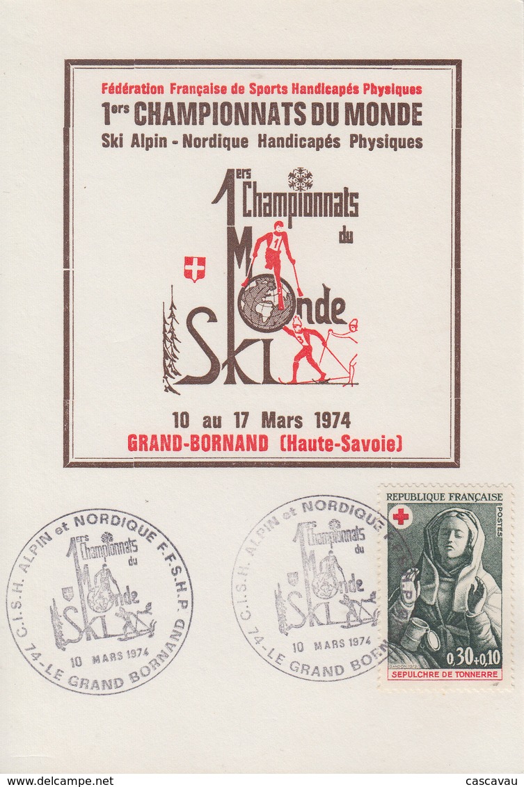 Carte  France  1er  Championnat  Du  Monde  De  SKI    Personnes  Handicapées  Physiques  LE  GRAND  BORNAND   1974 - Handisport