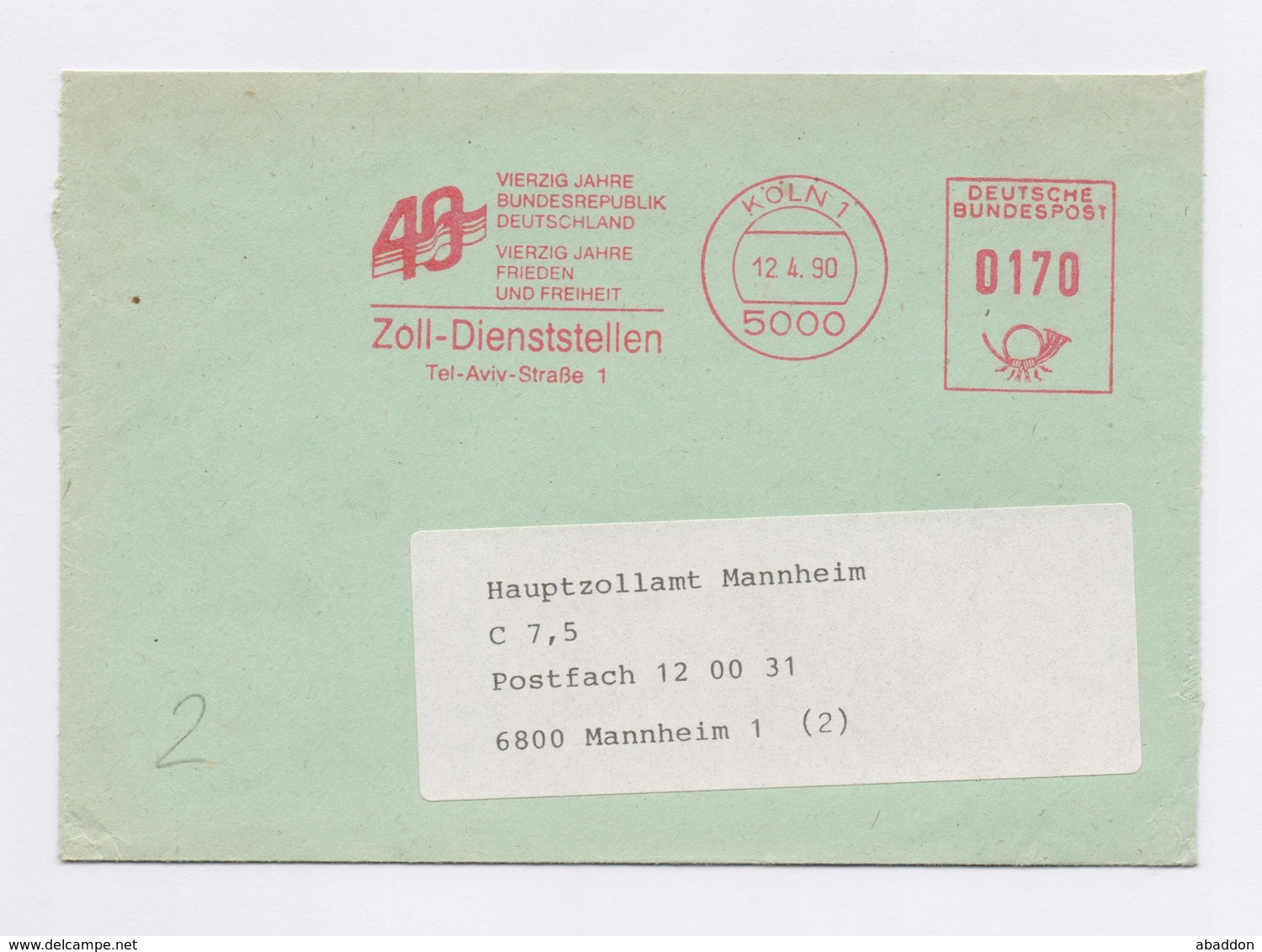 AFS - 40 Vierzig Jahre Bundesrepublik Deutschland, Zoll-Dienststellen KÖLN 12.4.90 - Maschinenstempel (EMA)