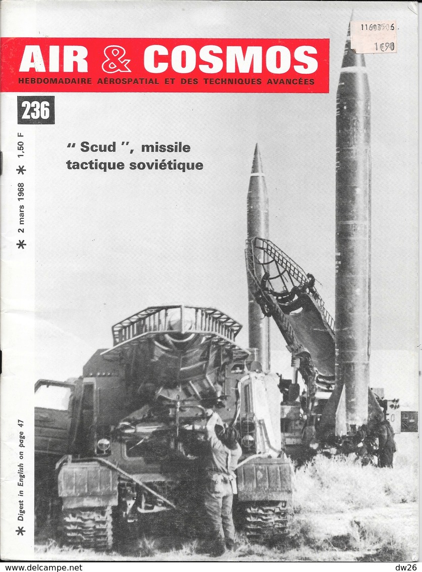 Hebdomadaire Air & Cosmos Mars 1968 - N° 236: Scud, Missile Tactique Soviétique - Avion