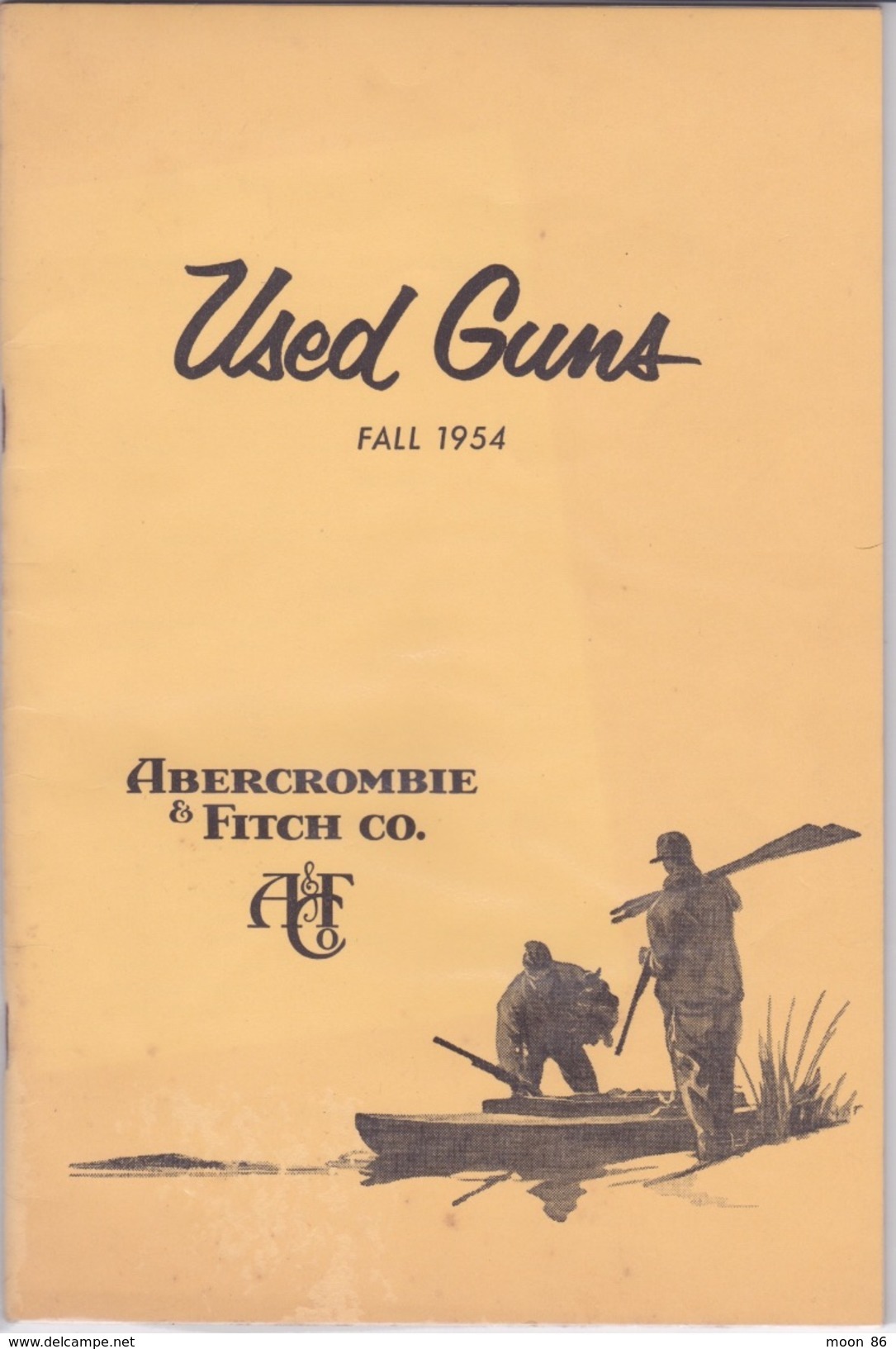 LIVRE CHASSE - CATALOGUE DE PRIX  FUSILS ET CARABINES - ABERCROMBIE & FITCH CO ANEW-YORK - 1954 - 1950-Now