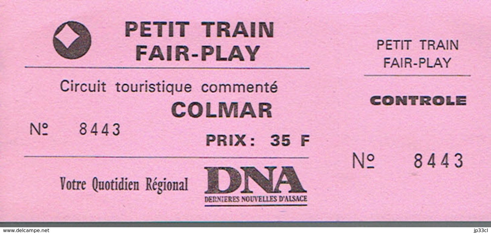 Ancien Ticket Petit Train Fair-Play Colmar Circuit Touristique Commenté + Pub Dernières Nouvelles D'Alsace (années 1990) - Europa