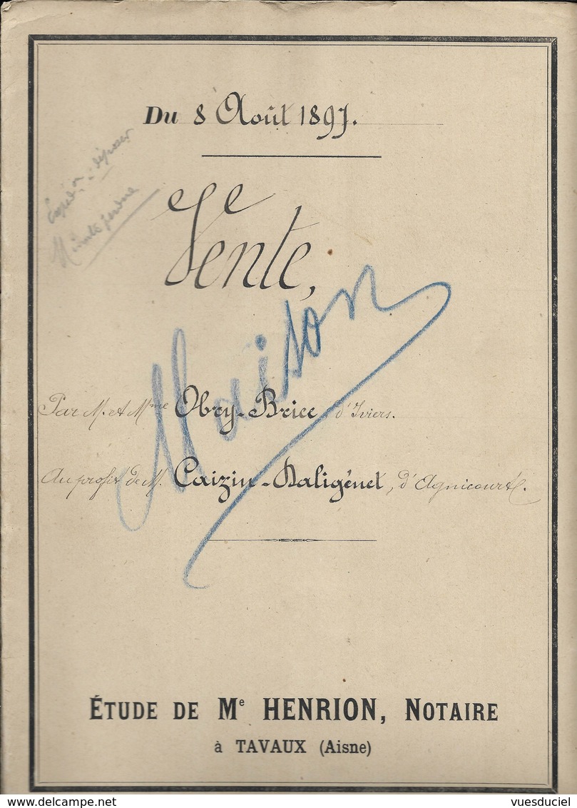 1897 Agnicourt Tavaux - Marle Laon Aisne Acte Manuscrit à étudier Notaire Henrion Généalogie Famille Caizin Daligénet - Manuscripts
