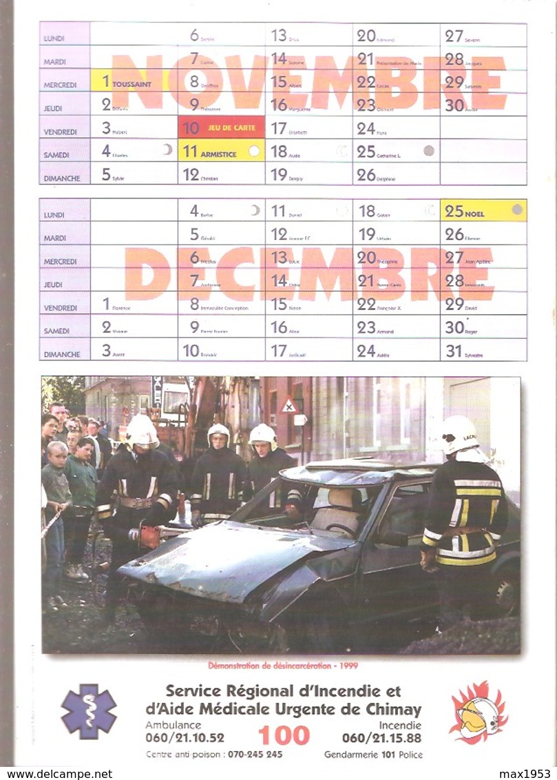 CHIMAY - POMPIERS -  Calendrier 2000 - Service Régional D'Incendie Et D'Aide Médicale Urgente - Grand Format : 1991-00