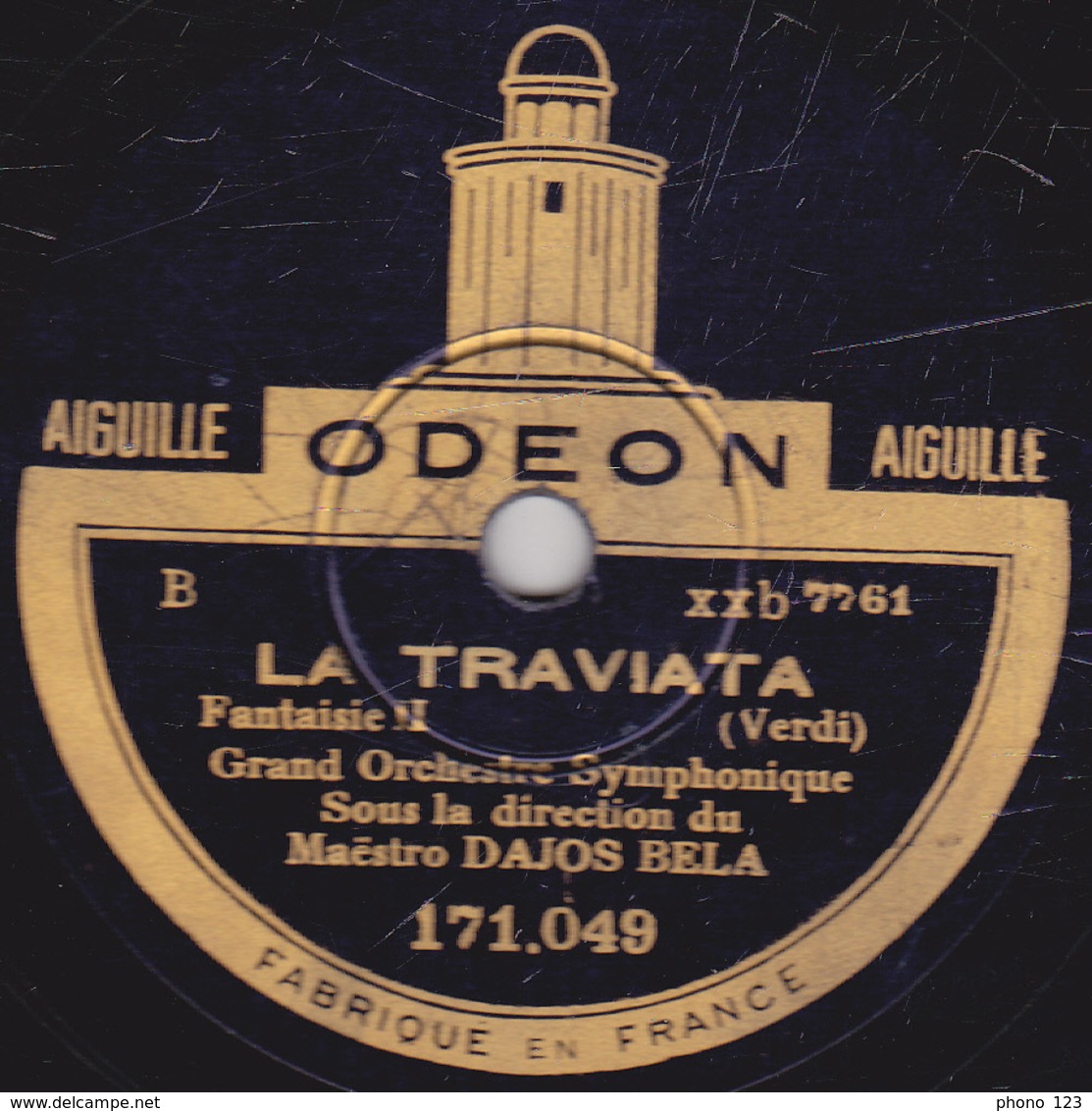78 Trs - 30 Cm - état B - DAJOS BELA - LA TRAVIATA (Verdi) - Fantaisie 1 Et 2 - 78 Rpm - Schellackplatten
