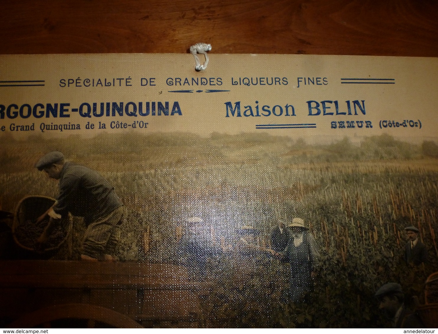 Anc. Carton Publicitaire Avec Calendrier Liqueurs Fines  MAISON BELIN à SEMUR (Côte D'Or)  Scène Vendange En Bourgogne - Plaques En Carton