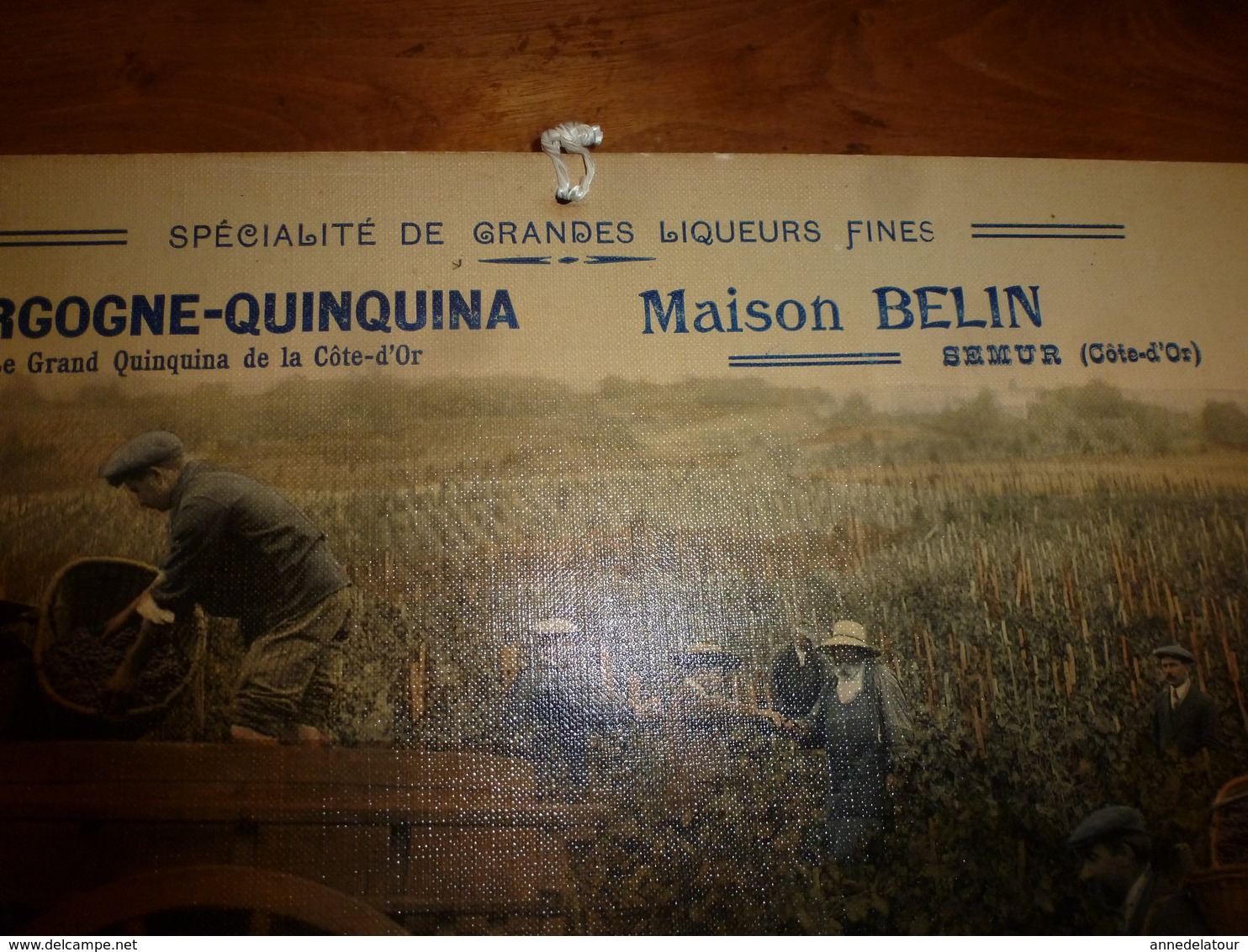 Anc. Carton Publicitaire Avec Calendrier Liqueurs Fines  MAISON BELIN à SEMUR (Côte D'Or)  Scène Vendange En Bourgogne - Pappschilder