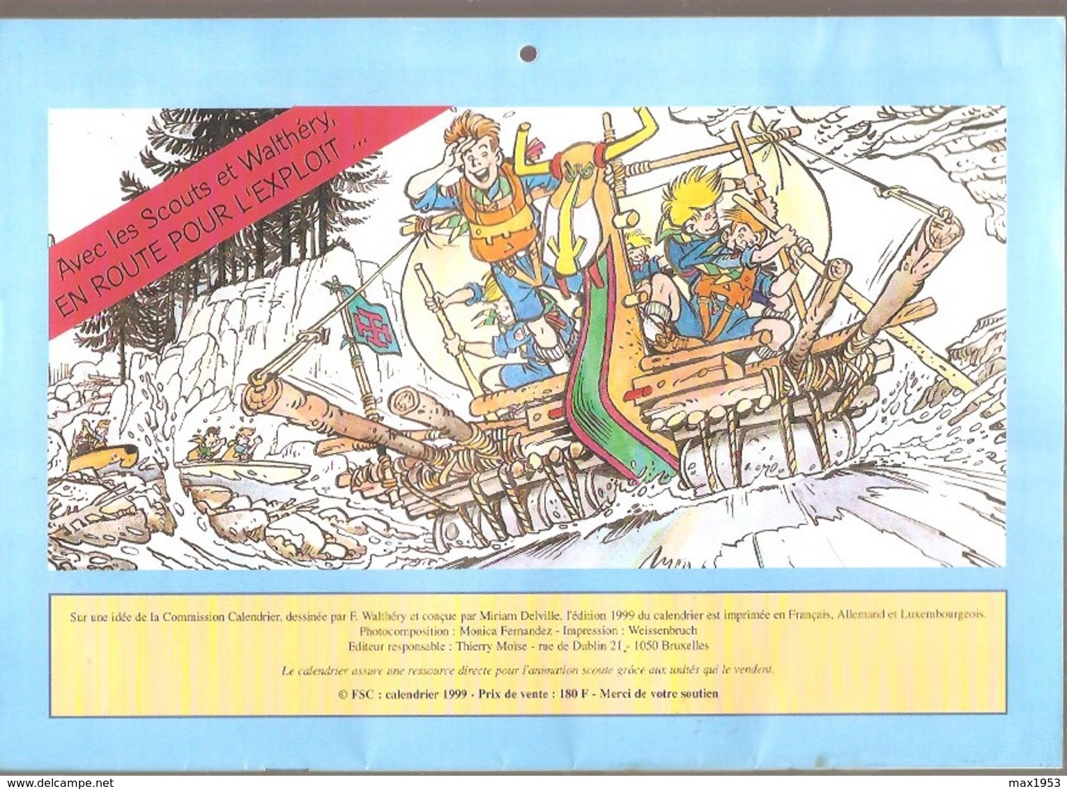 Calendrier - 1999 - Fédération Des Scouts De Belgique - Dessins De WALTHERY - Grand Format : 1991-00