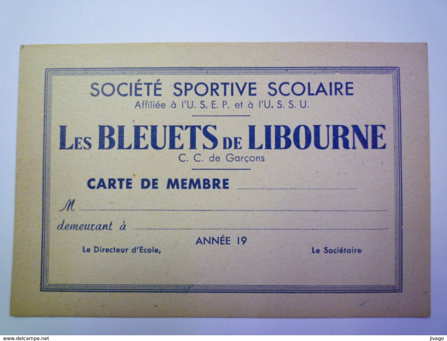 Les  BLEUETS DE  LIBOURNE  :  Carte De  MEMBRE   - Unclassified