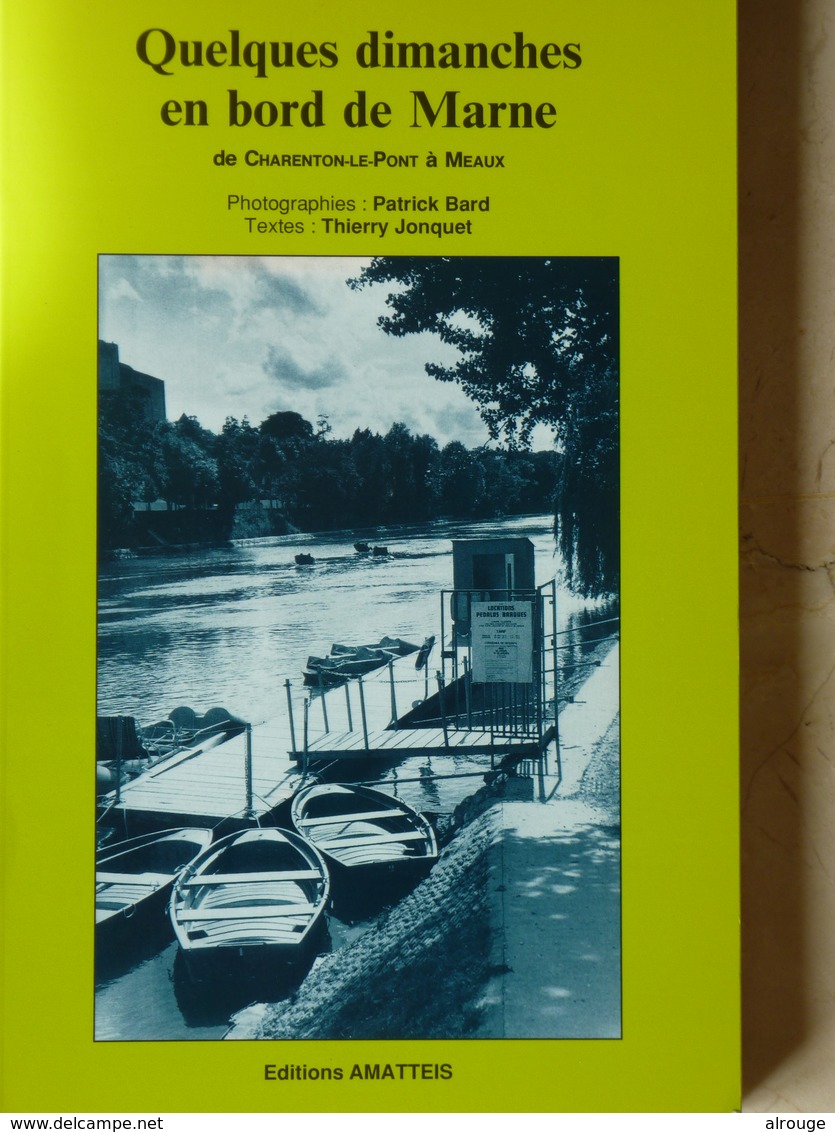 Quelques Dimanches En Bord De Marne, De Charenton à Meaux, Photos, 1990 - Ile-de-France