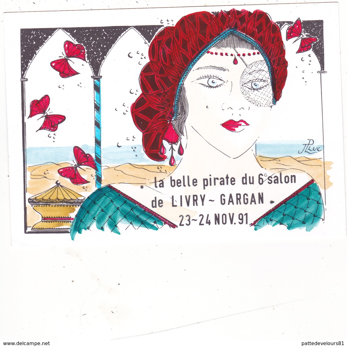 CPM Pirate Carte Pirate (93) LIVRY GARGAN 1991 Femme Lady Papillons Tirage Limité Signée Illustrateur J LUC - Borse E Saloni Del Collezionismo