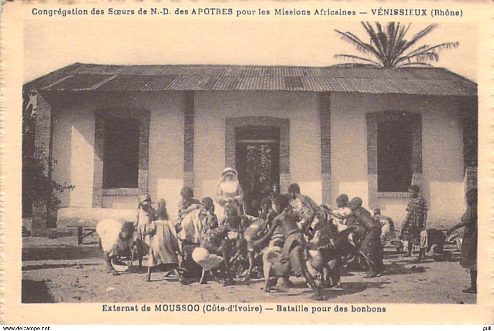 MISSIONS Externat De MOUSSOO Côte D'Ivoire Bataille Pour Des Bonbons - Soeurs De N-D Des APOTRES  Missions Africaines - Missions