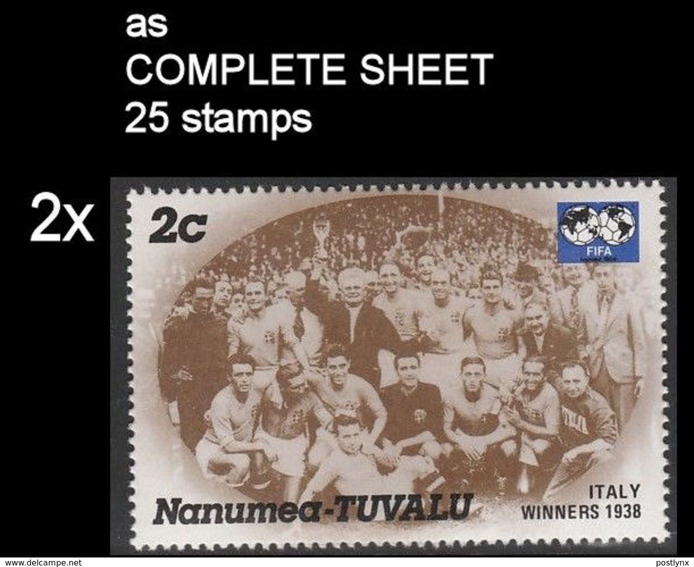 CV:€11.13  BULK:2 X  TUVALU-Nanumea 1986 World Cup Mexico France Winner Italy 1938 2c COMPLETE SHEET:25 Stamps - 1938 – Francia