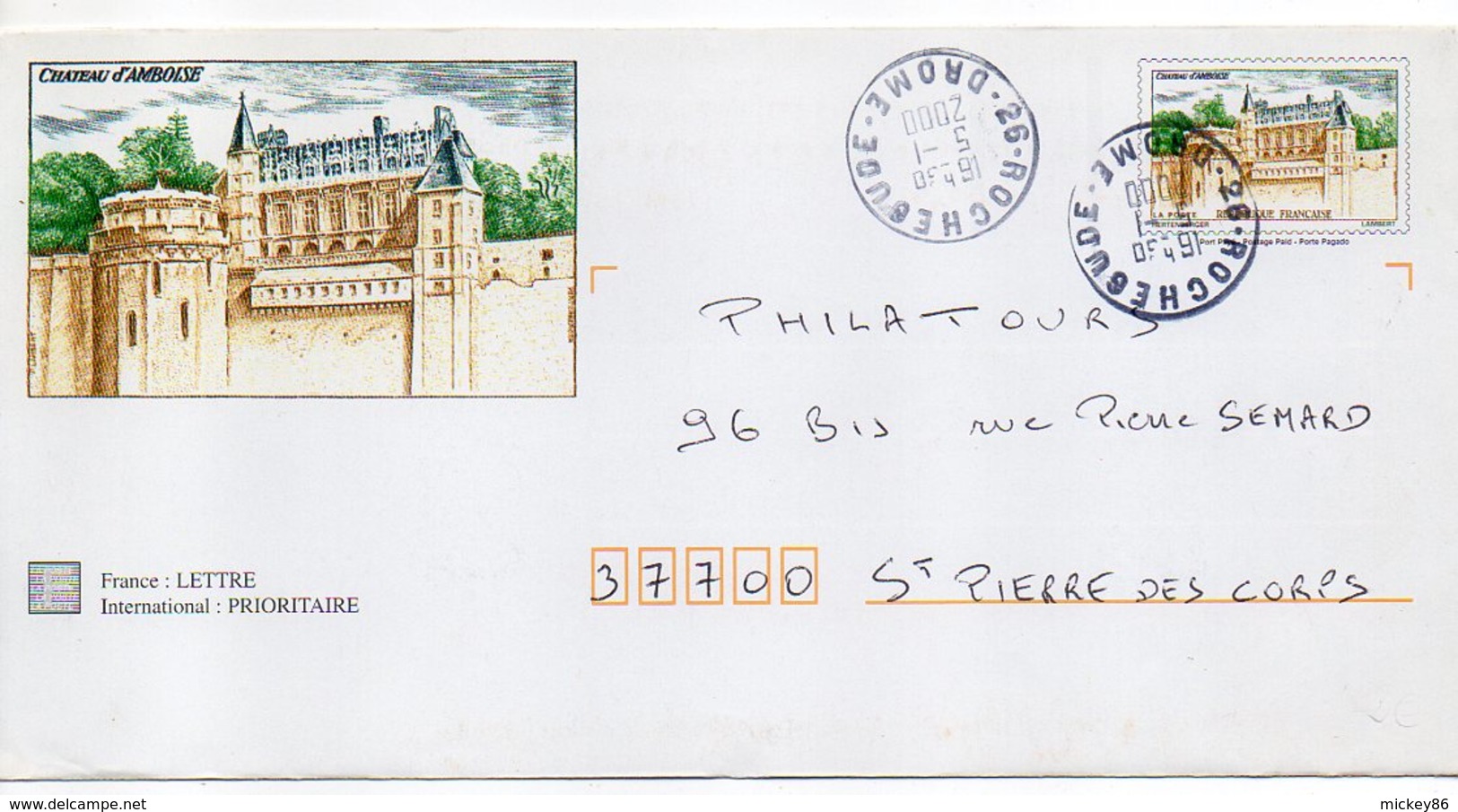 PAP Repiqué Chateau D'AMBOISE  Illustré  ---Beau Cachet Rond  ROCHEGUDE- 26 - Listos A Ser Enviados: Otros (1995-...)