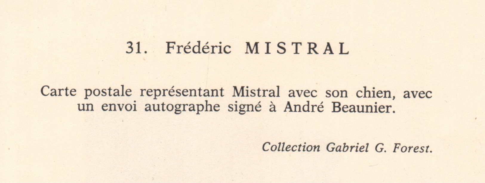 FAC-SIMILÉ DE COURRIER MANUSCRIT - MISTRAL - CARTE POSTALE DE LUI-MÊME ADRESSÉE A BEAUNIER  - 1909 - VOIR PHOTOS - Autres & Non Classés