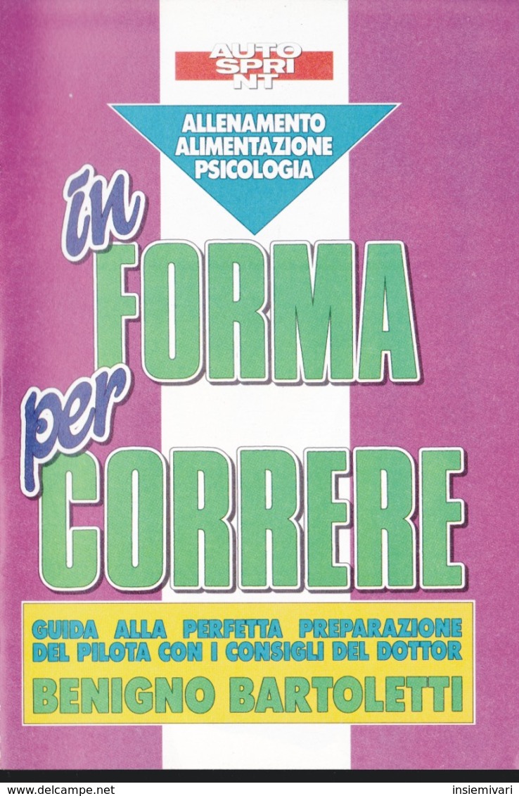 Supplemento AUTOSPRINT Bartoletti In Forma Per Correre. - Automobilismo - F1