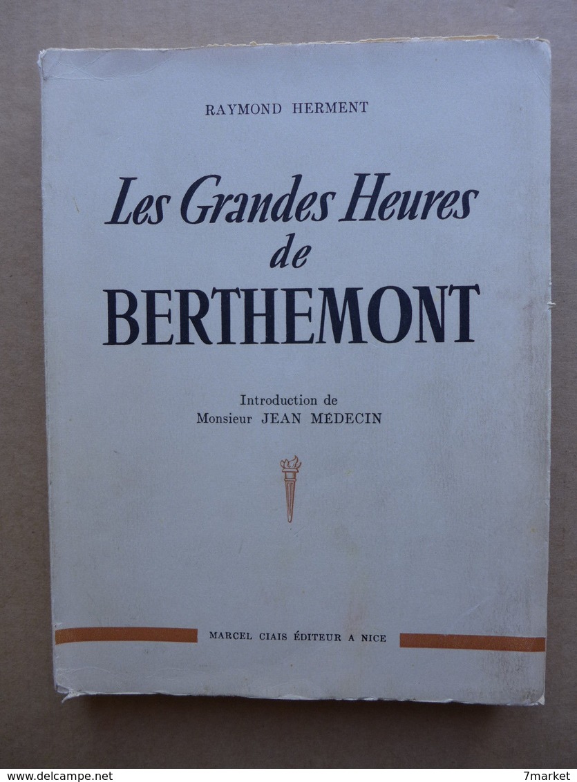 Raymond Herment - Les Grandes Heures De Berthemont  /  1957 - Côte D'Azur