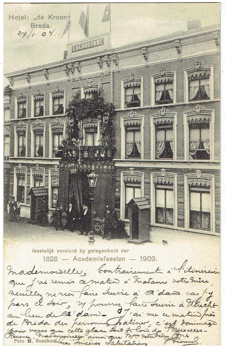 BREDA - Hotel De Kroon - Feestelijk Versierd By Gelegenheid Der Academiefeesten 1828 - 1903 - Breda