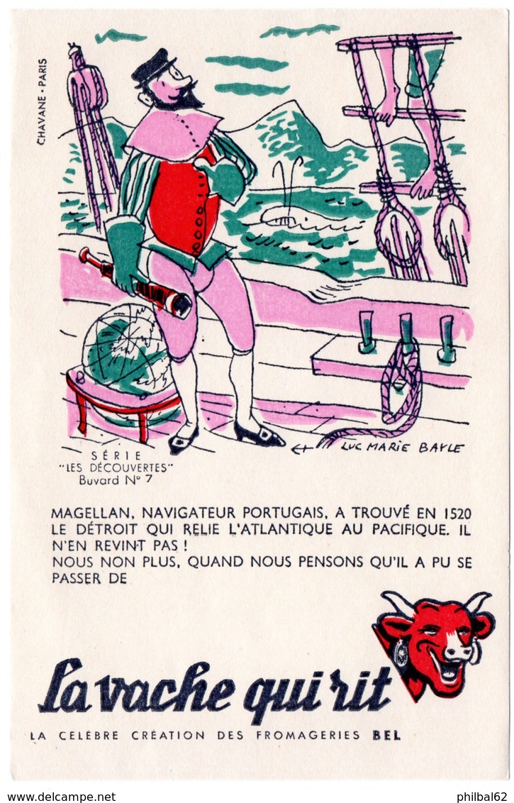 Buvard  La Vache Qui Rit, Fromageries Bel. Série Découvertes, Dessin De Luc Marie Bayle. N° 7 Magellan. - F