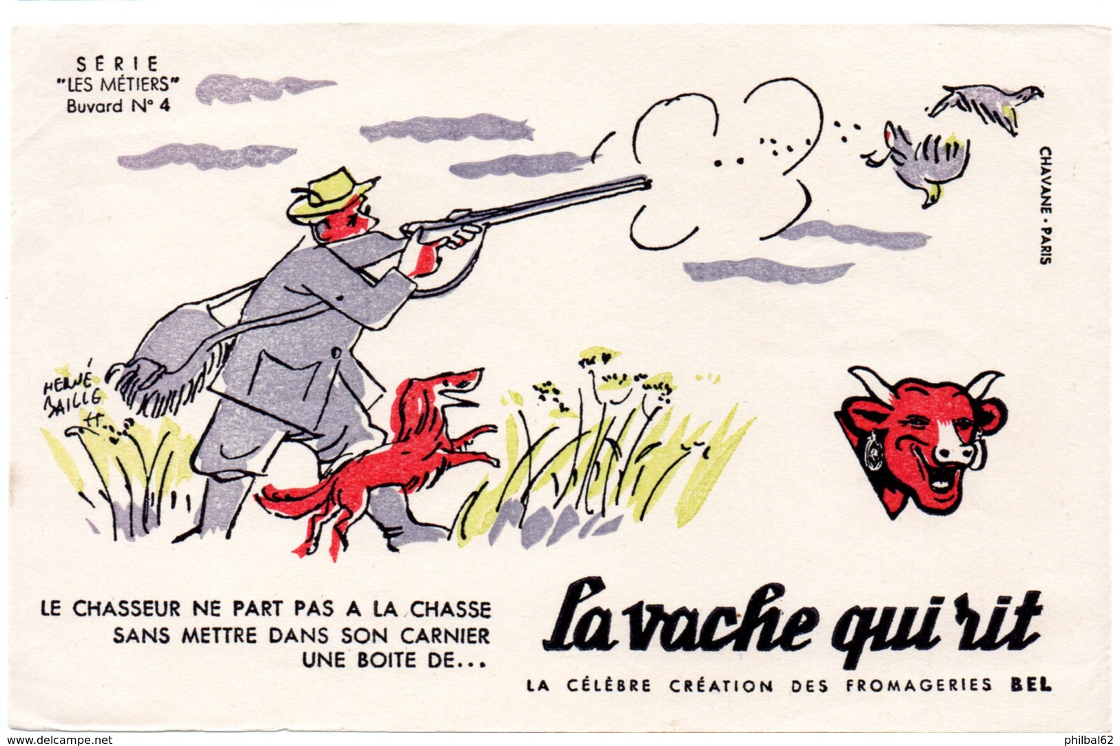 Buvard La Vache Qui Rit, Fromageries Bel. Série Les Métiers Dessin De H.Baillé  N°4 Le Chasseur - F