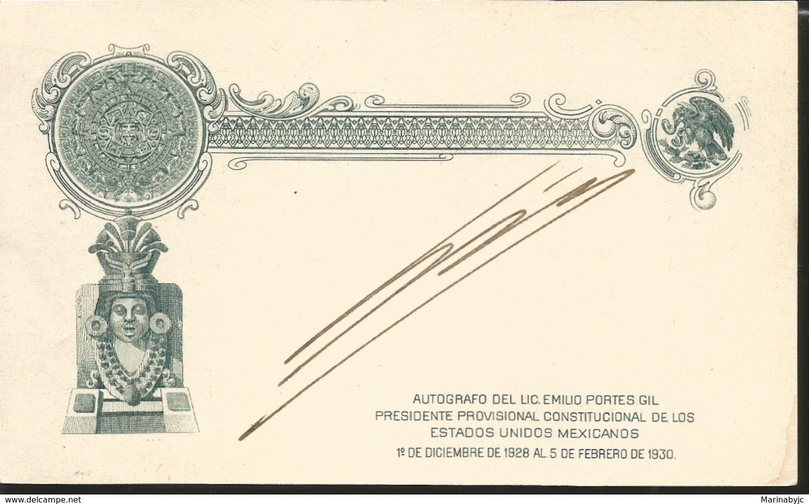 J) 1930 MEXICO, POSTAL STATIONARY, EAGLE, AZTEC CALENDAR, AUTOGRAPH FROM THE LIC. EMILIO PORTES GIL CONSTITUTIONAL PROVI - Mexique