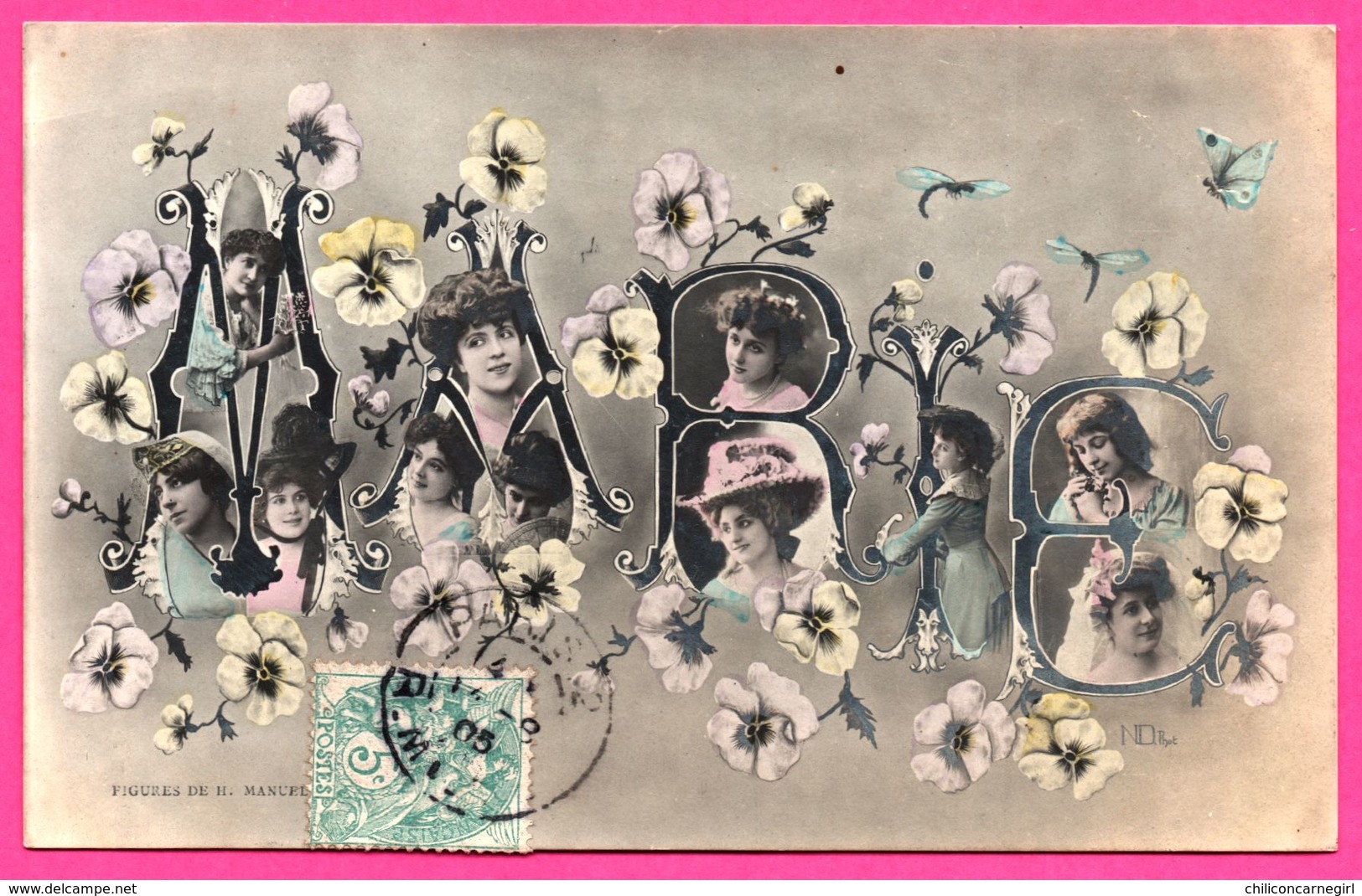 Marie - Femme - Portraits De Femmes Dans Les Lettres Du Prénom - Fleurs - Montage - Figures De H. MANUEL - 1905 - Prénoms