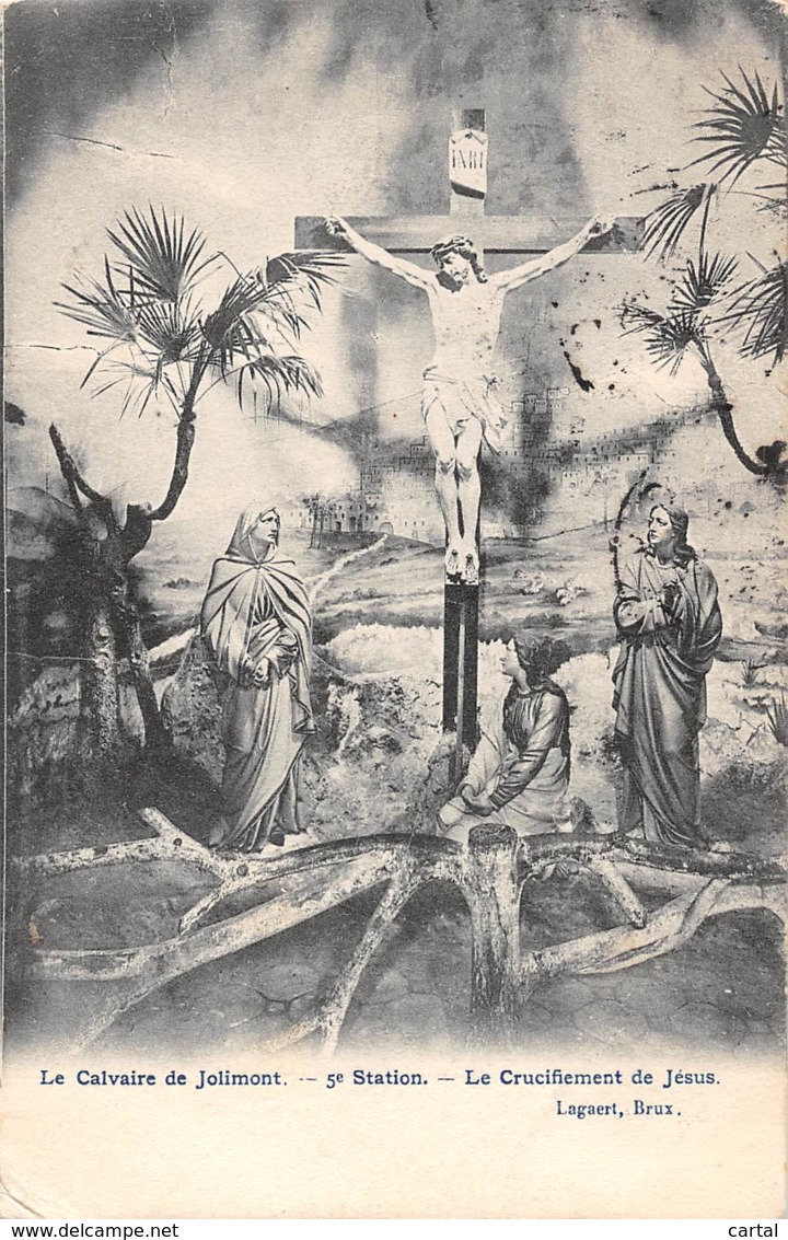 Le Calvaire De JOLIMONT - 5° Station - Le Crucifiement De Jésus - La Louvière