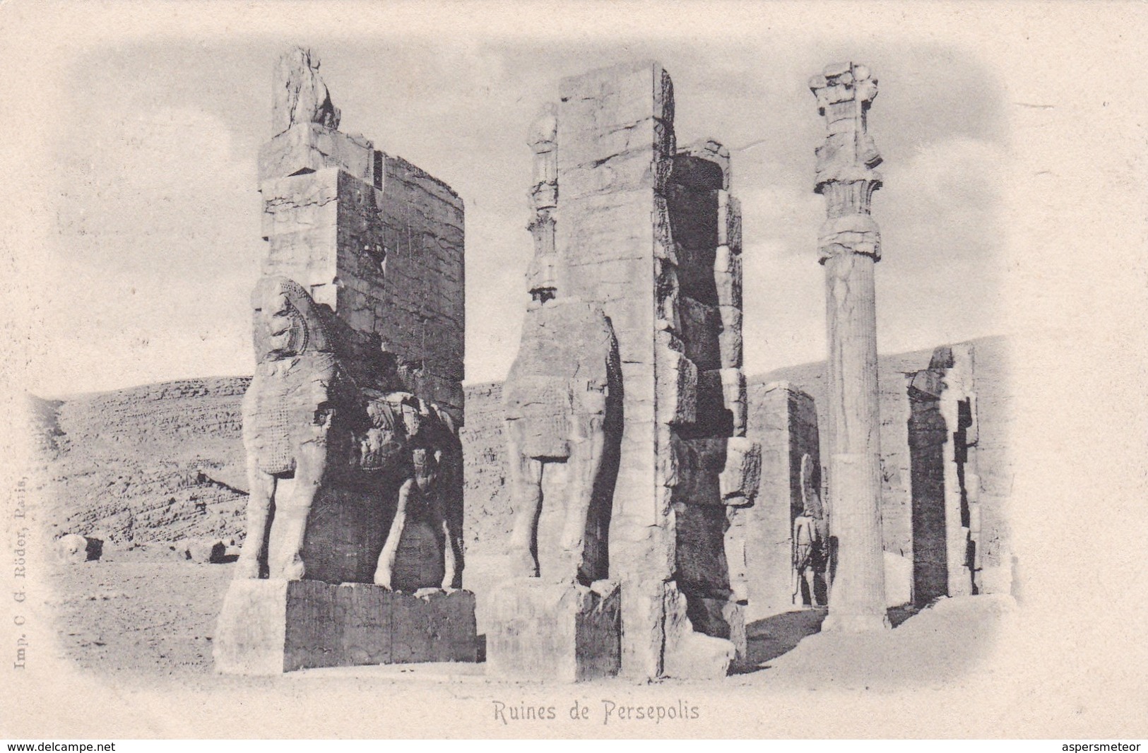 RUINES DES PERSEPOLIS. 22755. CIRCA 1900s. NON CIRCULEE. TBE- BLEUP - Iran