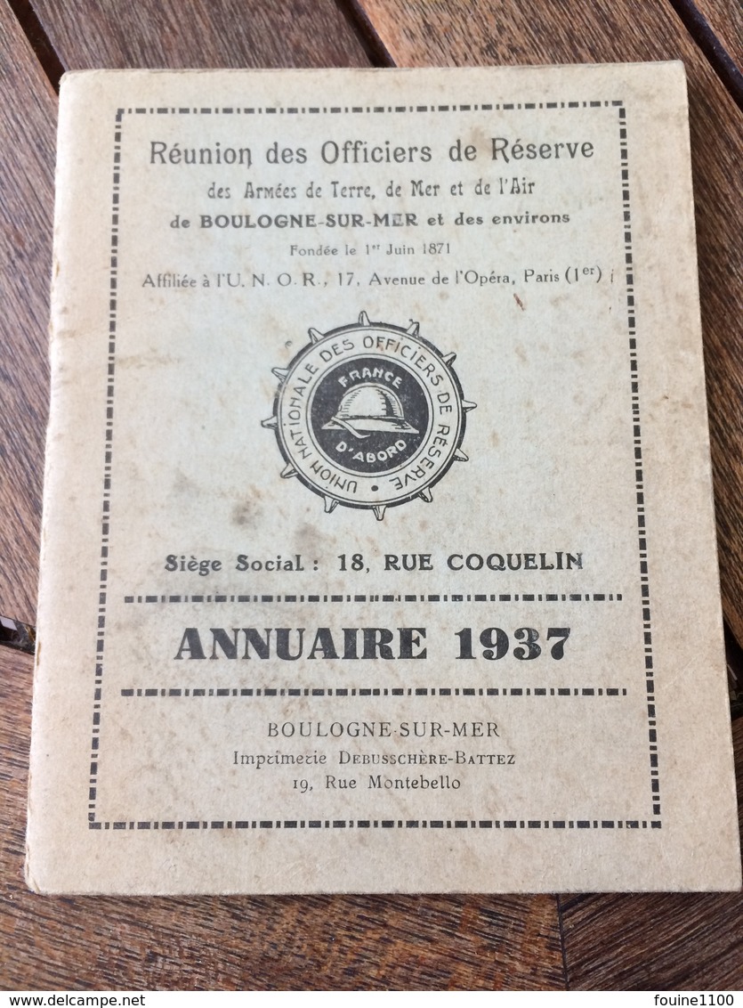 Militaire Annuaire 1937 Réunion Des Officiers De Réserve Des Armées De Terre Mer Et L' Air De BOULOGNE SUR MER Avec Pub - Autres & Non Classés