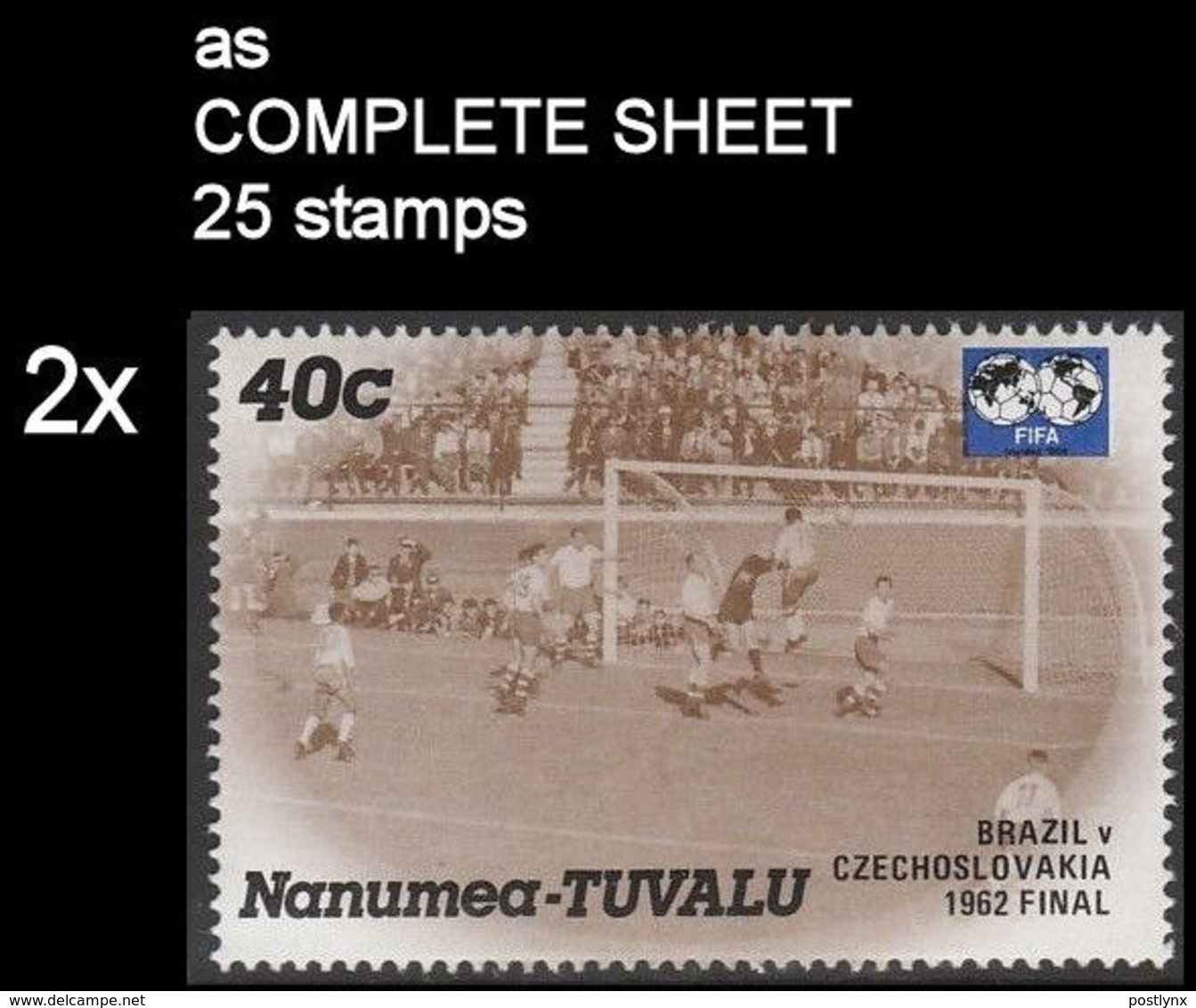 CV:€13.35 BULK 2 X TUVALU-Nanumea 1986 World Cup Mexico Chile Final Brazil Czechoslovakia 1962 40c COMPLETE SHEET:25 - 1962 – Cile