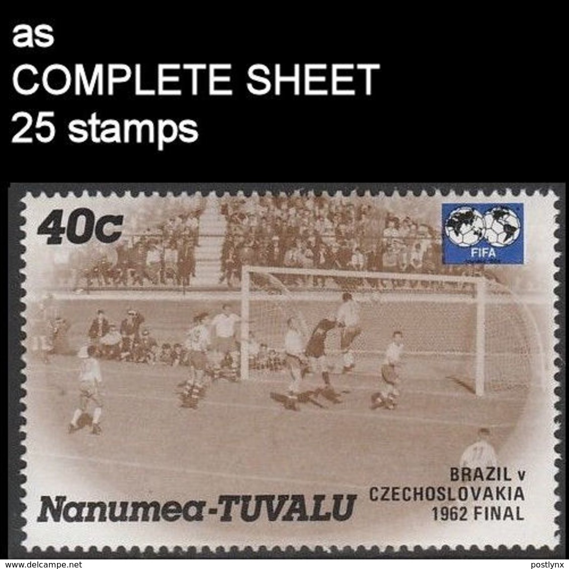 CV:€6.68 TUVALU-Nanumea 1986 World Cup Mexico Chile Final Brazil Czechoslovakia 1962 40c COMPLETE SHEET:25 Stamps - 1962 – Chile