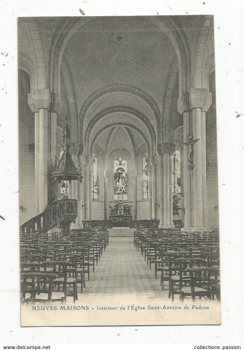 Cp , 54 , NEUVES MAISONS , église ST ANTOINE DE PADOUE , Voir Verso : Voeux De L'abbé E. Gabriel ,2 Scans - Neuves Maisons