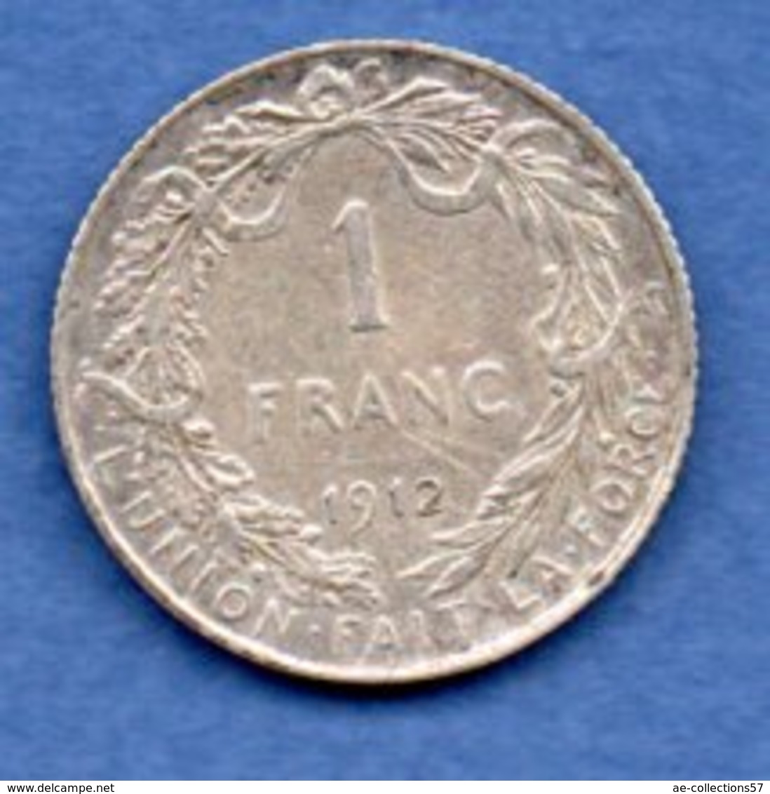 Belgique -   1 Franc 1912-  Km #  72.1 -    état  TTB -- - 1 Franc