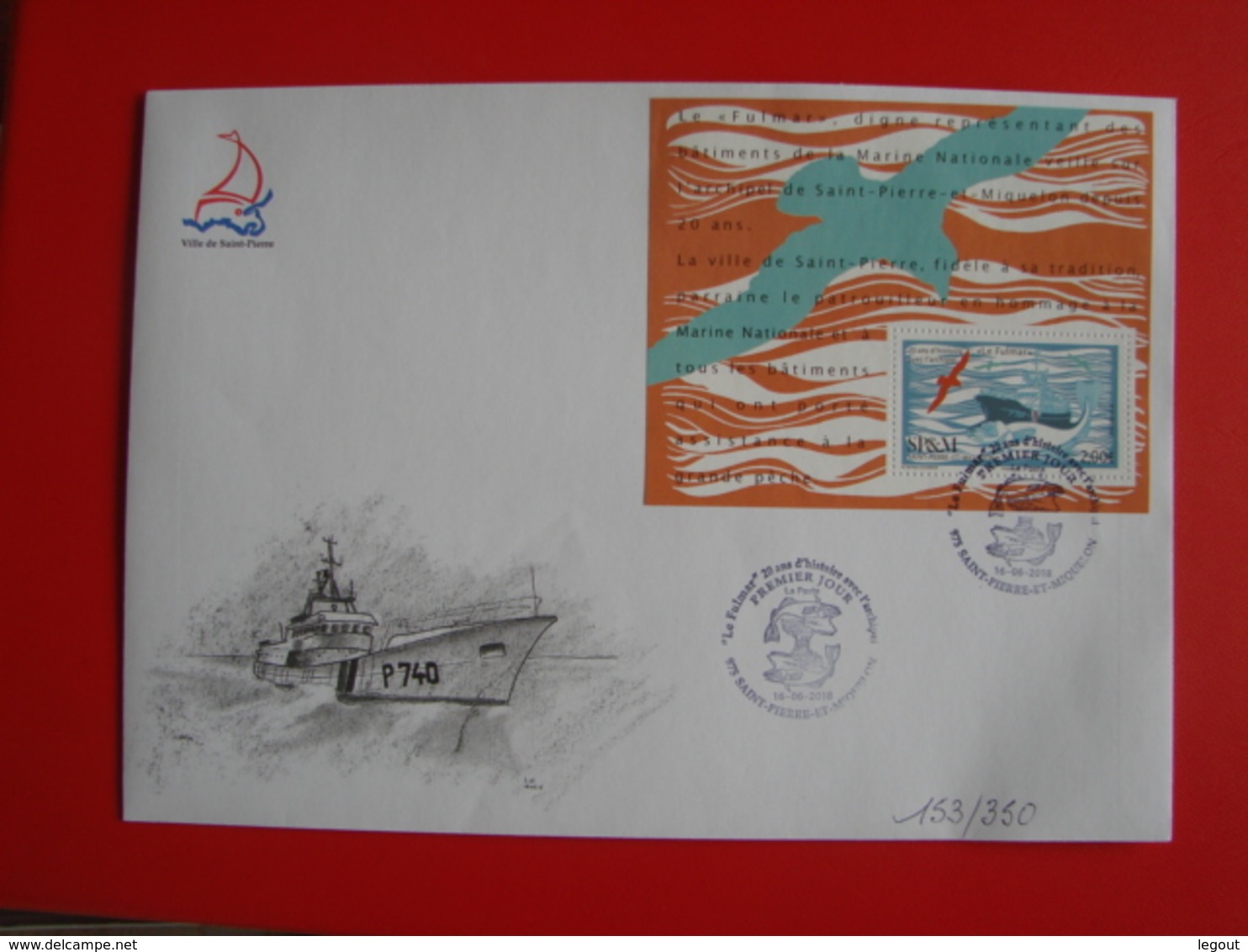 Enveloppe 1er Jour SPM/Saint Pierre Et Miquelon 16/6/2018 Souvenir Philatélique LE FULMAR N°153/350 - Unused Stamps