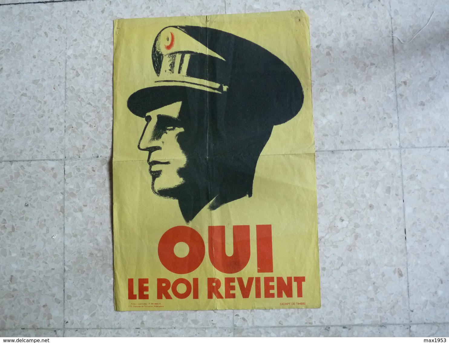 BELGIQUE - POLITIQUE - QUESTION ROYALE - Affichette 24 X 35 Cm - OUI  LE ROI REVIENT - - Affiches