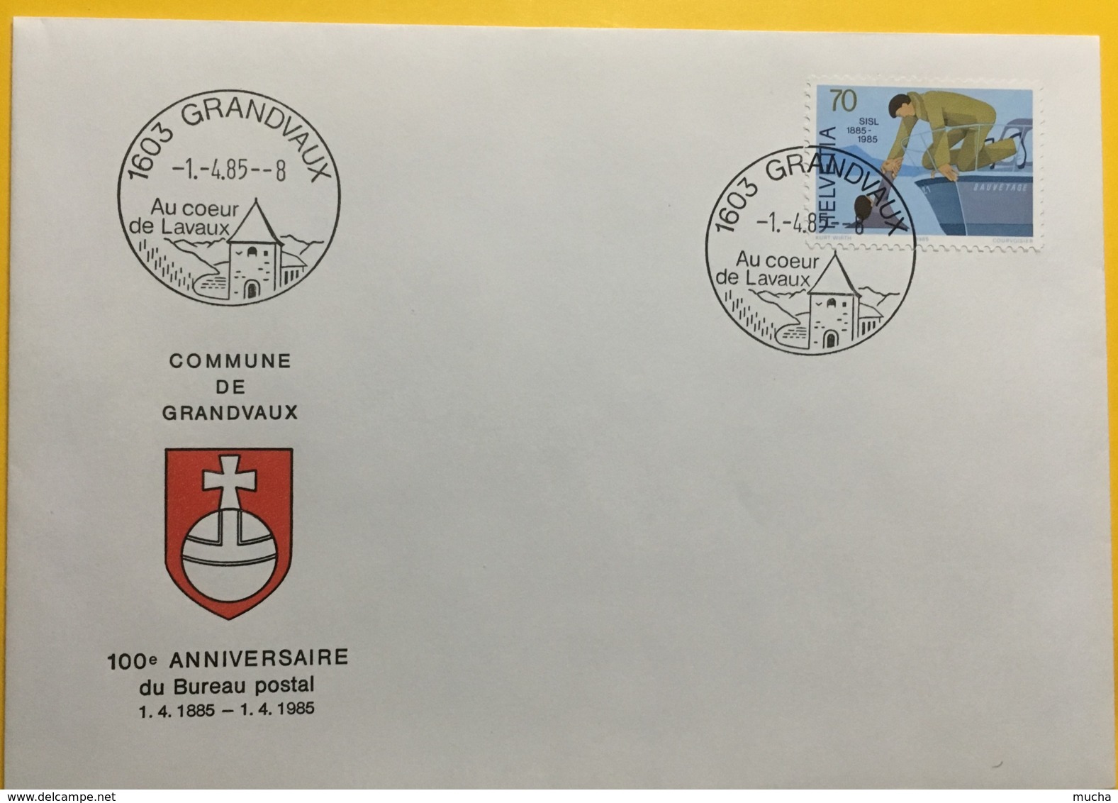 8027 - 100e Anniversaire Du Bureau Postal De Grandvaux 01.04.1985 - Marcophilie