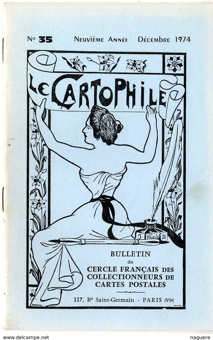 LE CARTOPHILE  DECEMBRE   N° 35  -  24 PAGES   GREVE GENERALE DES CHEMINS DE FER 1910BOUQUINISTES PARIS TREMBLEME  Etc . - Francés