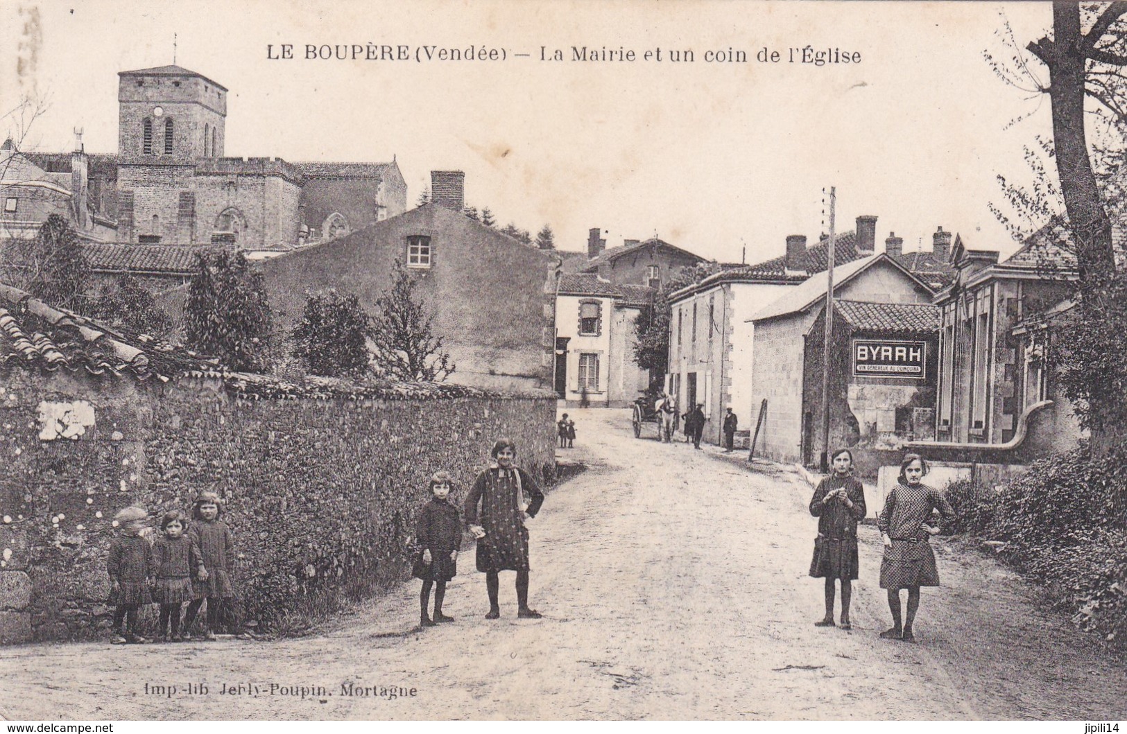 LE BOUPERE LA MAIRIE ET UN COIN DE L EGLISE BELLE ANIMATION ENFANTS PUBLICITE BYRRH - Autres & Non Classés