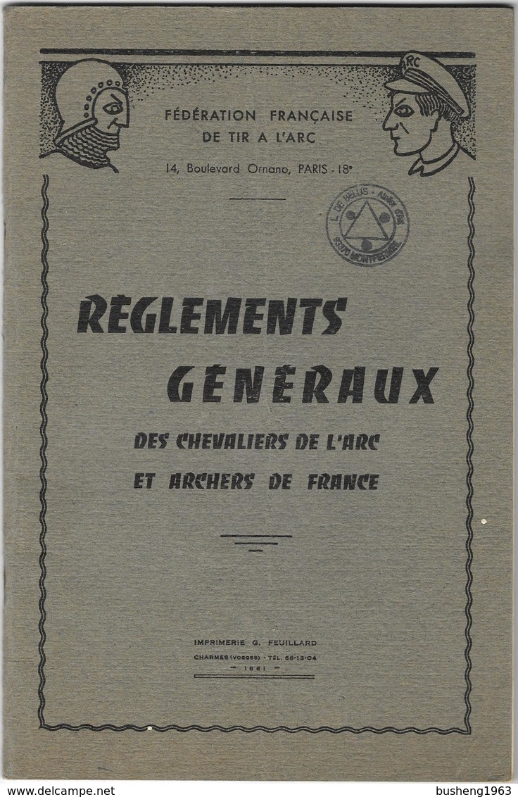 LIVRE SPORT TIR A L ARC REGLEMENTS GENERAUX DES CHEVALIERS DE L ARC ET ARCHERS DE FRANCE FEDERATION FRANCAISE - Tir à L'Arc